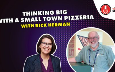 224. Thinking Big with a Small Town Pizzeria
