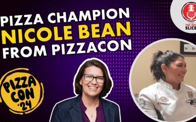 233. Pizza Champion Nicole Bean from PizzaCon